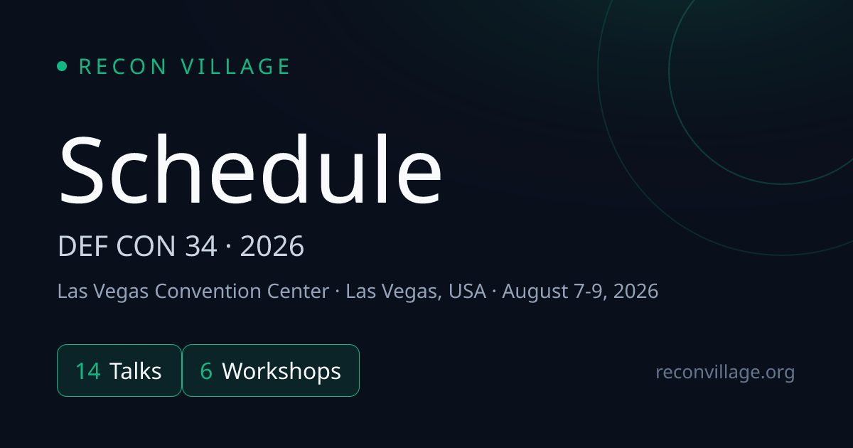 Schedule - DEF CON 34 (2026) | Recon Village